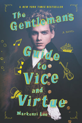 The Gentleman's Guide to Vice and Virtue (Montague Siblings, 1)