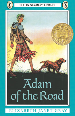 Adam of the Road (Newbery Library, Puffin)