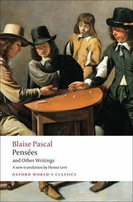 Penses and Other Writings (Oxford World's Classics)