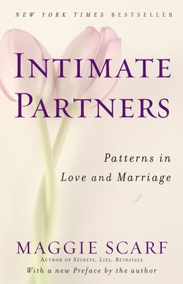 Intimate Partners: Patterns in Love and Marriage