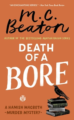 Death of a Bore (Hamish Macbeth Mysteries, No. 21)