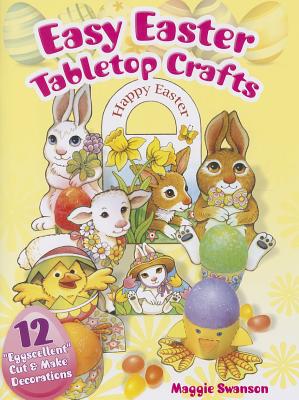 Easy Easter Tabletop Crafts: 12 "Eggscellent" Cut & Make Decorations