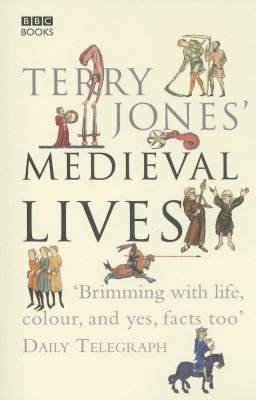 Terry Jones' Medieval Lives