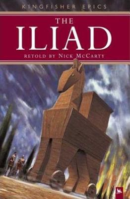 Homer's Iliad (Kingfisher Epics)