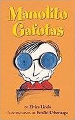 Manolito Gafotas (Manolito Four-Eyes) (Spanish Edition)