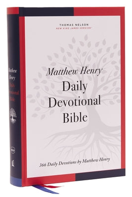 NKJV, Matthew Henry Daily Devotional Bible, Hardcover, Red Letter, Comfort Print: 366 Daily Devotions by Matthew Henry