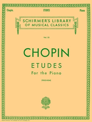 Etudes for the Piano (Schirmer's Library of Musical Classics, vol.33)