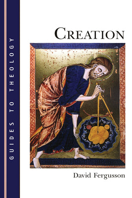 Creation (Guides to Theology (GT))