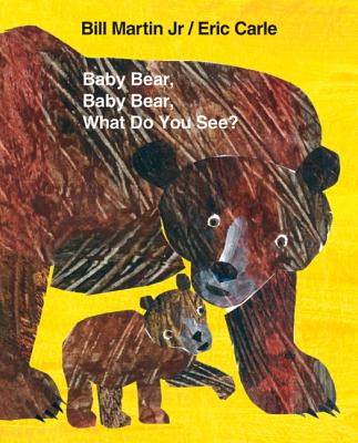 Baby Bear, Baby Bear, What Do You See? Big Book (Brown Bear and Friends)