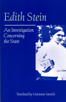 An Investigation Concerning the State (Collected Works of Edith Stein)