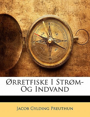 rretfiske I Strm- Og Indvand (Norwegian Edition)