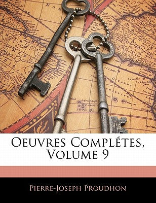 Oeuvres Compltes, Volume 9 (French Edition)