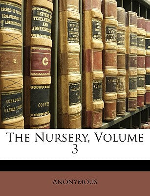 The Nursery, Volume 3