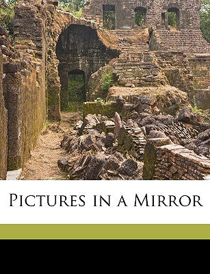 Pictures in a Mirror