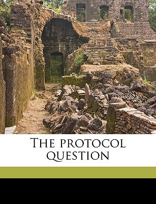 The Protocol Question