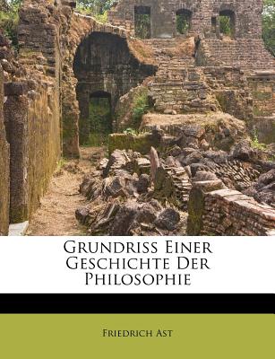 Grundriss Einer Geschichte Der Philosophie (English and German Edition)