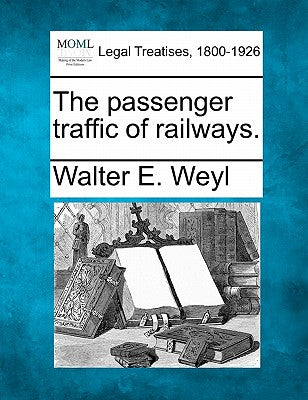 The Passenger Traffic of Railways.