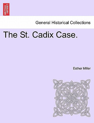 The St. Cadix Case.