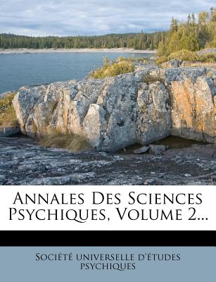 Annales Des Sciences Psychiques, Volume 2... (French Edition)