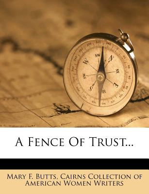 A Fence of Trust...