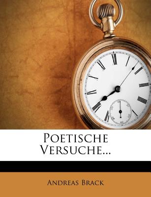 Poetische Versuche... (English and German Edition)