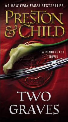 Two Graves (Agent Pendergast Series, 12)