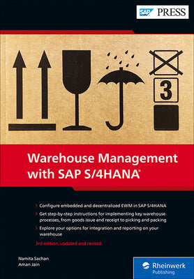 Warehouse Management with SAP S/4HANA: Embedded and Decentralized EWM (Third Edition) (SAP PRESS)