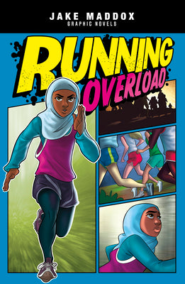 Running Overload (Jake Maddox Graphic Novels)