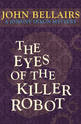 The Eyes of the Killer Robot (Johnny Dixon)