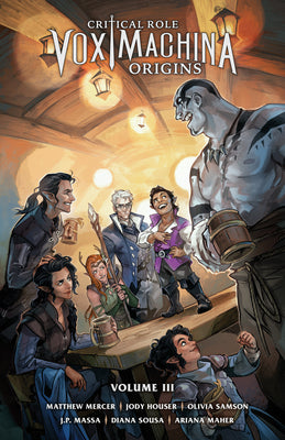 Critical Role: Vox Machina Origins Volume III