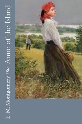Anne of the Island (Official Anne of Green Gables, 3)
