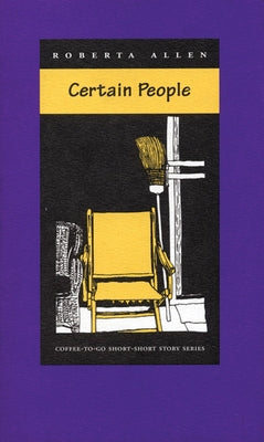 Certain People (Coffee-To-Go Short-Short Story Series)