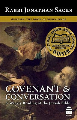Covenant & Conversation: A Weekly Reading of the Jewish Bible, Genesis, the Book of Beginnings (Covenant & Conversation, 1)