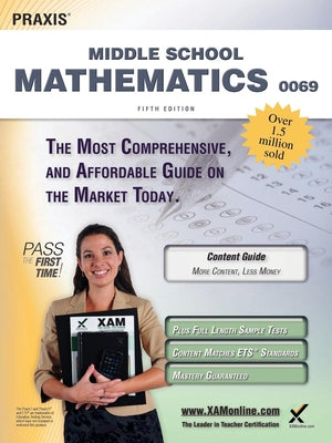 Praxis II Middle School Mathematics 0069 Teacher Certification Study Guide Test Prep