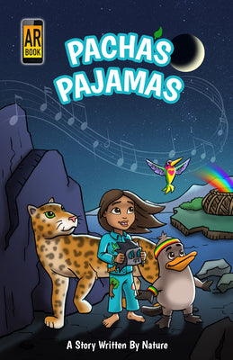 Pacha's Pajamas: A Story Written by Nature (Morgan James Kids)