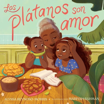 Los pltanos son amor (Pltanos Are Love) (Spanish Edition)