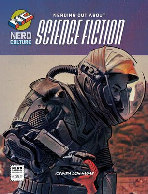 Nerding Out About Science Fiction (Nerd Culture)