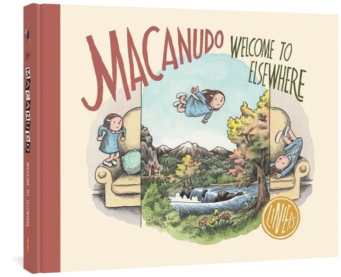 Macanudo: Welcome to Elsewhere (MACANUDO HC)