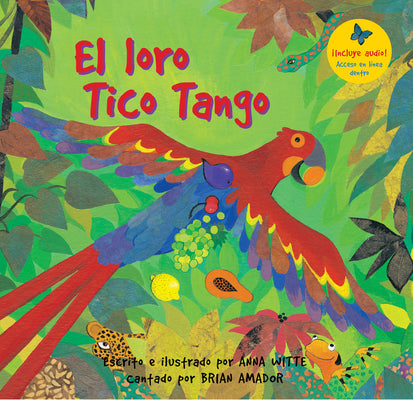 El Loro Tico Tango (Spanish Edition)