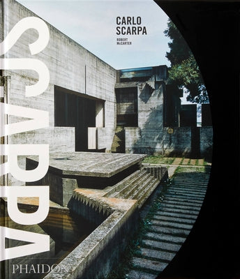 Carlo Scarpa: Architecture and Design