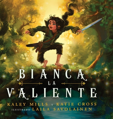 Bianca La Valiente (Spanish Edition)