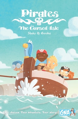 Pirates the Cursed Isle (Graphic Novel Adventures)