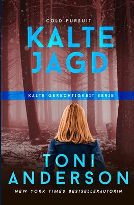 Kalte Jagd (Kalte Gerechtigkeit) (German Edition)