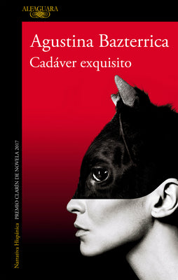 Cadver exquisito (Premio Clarn 2017) / Tender is the Flesh (MAPA DE LAS LENGUAS) (Spanish Edition)