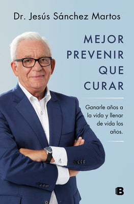 Mejor prevenir que curar / Prevention Is Better Than a Cure (Spanish Edition)