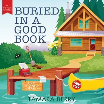 Buried in a Good Book (By the Book Mysteries, 1)