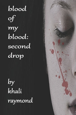 Blood of My Blood (I Hunt Killers, 3)